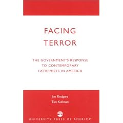 Facing Terror: The Government's Response to Contemporary Extremists in America