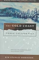 The Gold Coast: Three Californias (Wild Shore Triptych)