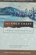 The Gold Coast: Three Californias (Wild Shore Triptych)