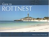 Gone To Rottnest