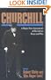 Churchill : A Major New Assessment of His Life in Peace and War