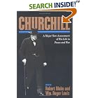 Click here to buy Churchill : A Major New Assessment of His Life in Peace and War by  Robert Blake and William Roger Louis.