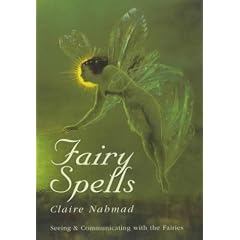 Fairy Spells: Seeing and Communicating with the Fairies