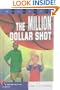The Million Dollar Shot