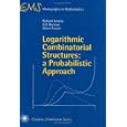 Logarithmic Combinatorial Structures: A Probabilistic Approach (EMS Monographs in Mathematics)