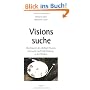 Visionssuche: Das Raunen des Heiligen Flusses. Sinnsuche und Selbstheilung in der Wildnis