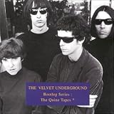 Revue The Velvet Underground  / Bootleg Series : The Quine Tapes