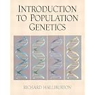 Introduction to Population Genetics by  Richard Halliburton