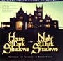 House Of Dark Shadows (1970 Film) / Night Of Dark Shadows (1971 Film): Original Motion Picture Soundtracks