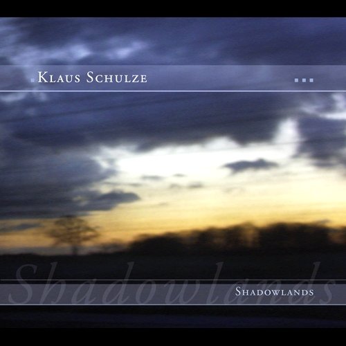 Klaus Schulze - Shadowlands - Zortam Music