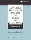 Law Office Procedures Manual for Solos and Small Firms, Third Edition