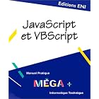Click here to buy Javascript et VBscript by  Benjamin Aumaille.
