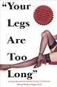 "Your Legs Are Too Long": Getting Beyond Excuses for Erectile Dysfunction