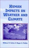 Human Impacts on Weather and Climate