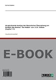 Vergleichende Analyse der literarischen &Uuml;bersetzung am Beispiel des Werkes "The Hobbit" von J.R.R - Tolkien (Kapitel 1-5) - Karina Eckstein