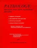 Pathology: Review for New National Boards