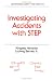 Investigating Accidents with Step (Occupational Safety and Health)
