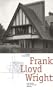 A Guide to Oak Park's Frank Lloyd Wright and Prairie School Historic District