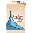 Click here to buy Linear Algebra and Projective Geometry by  Reinhold Baer.