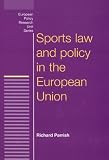 Sports Law and Policy in the European Union (European Policy Studies)