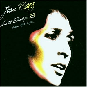 Joan Baez - Live Europe 83 (Children of the Eighties) - Zortam Music