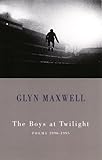 The boys at twilight : poems 1990-1995