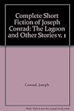 Joseph Conrad : the complete short fiction