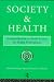 Society and Health: Introduction to Social Science for Health Professionals