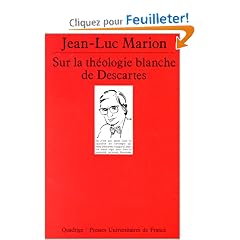 Sur la th�ologie blanche de Descartes