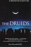 A Brief History of the Druids