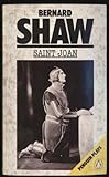 Bernard Shaw, Saint Joan