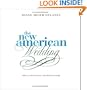 The New American Wedding: Ritual and Style in a Changing Culture