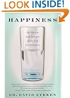 Happiness: The Nature and Nurture of Joy and Contentment