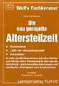 Die neu geregelte Altersteilzeit