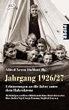 Jahrgang 1926/27: Erinnerungen an die Jahre unter dem Hakenkreuz