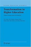 Transformation in higher education : global pressures and local realities