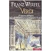 Verdi. Il romanzo dell'opera