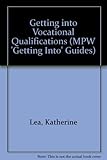 Getting into vocational qualifications