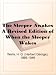 The Sleeper Awakes: Revised Edition of When the Sleeper Wakes (Kindle Edition)