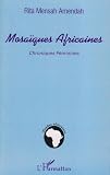 Revue Editions L'Harmattan  / Mosaïques africaines : chroniques féminines