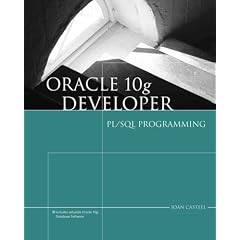 Oracle 10g Developer: PL/SQL Programming
