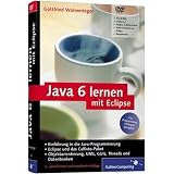 Java 6 lernen mit Eclipse - F�r Programmieranf�nger geeignet, auf Basis des Callisto-Paketesvon "Galileo Press"