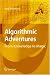 Algorithmic Adventures: From Knowledge to Magic