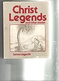 Christ legends, and other stories