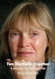 Two mermaids together : a prequel to The mermaid's tale