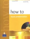 How to Teach Pronunciation [With CD (...