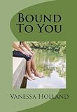 Bound To You