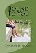 Engl. Bücher : Bound To You