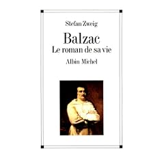 Balzac, le roman de sa vie