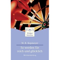 So werden Sie reich und gl�cklich
